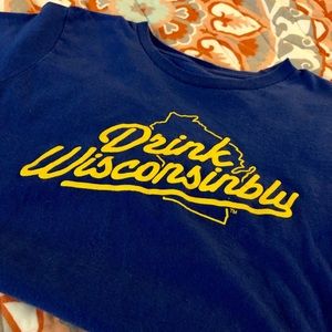 Drink Wisconsinbly T-Shirt